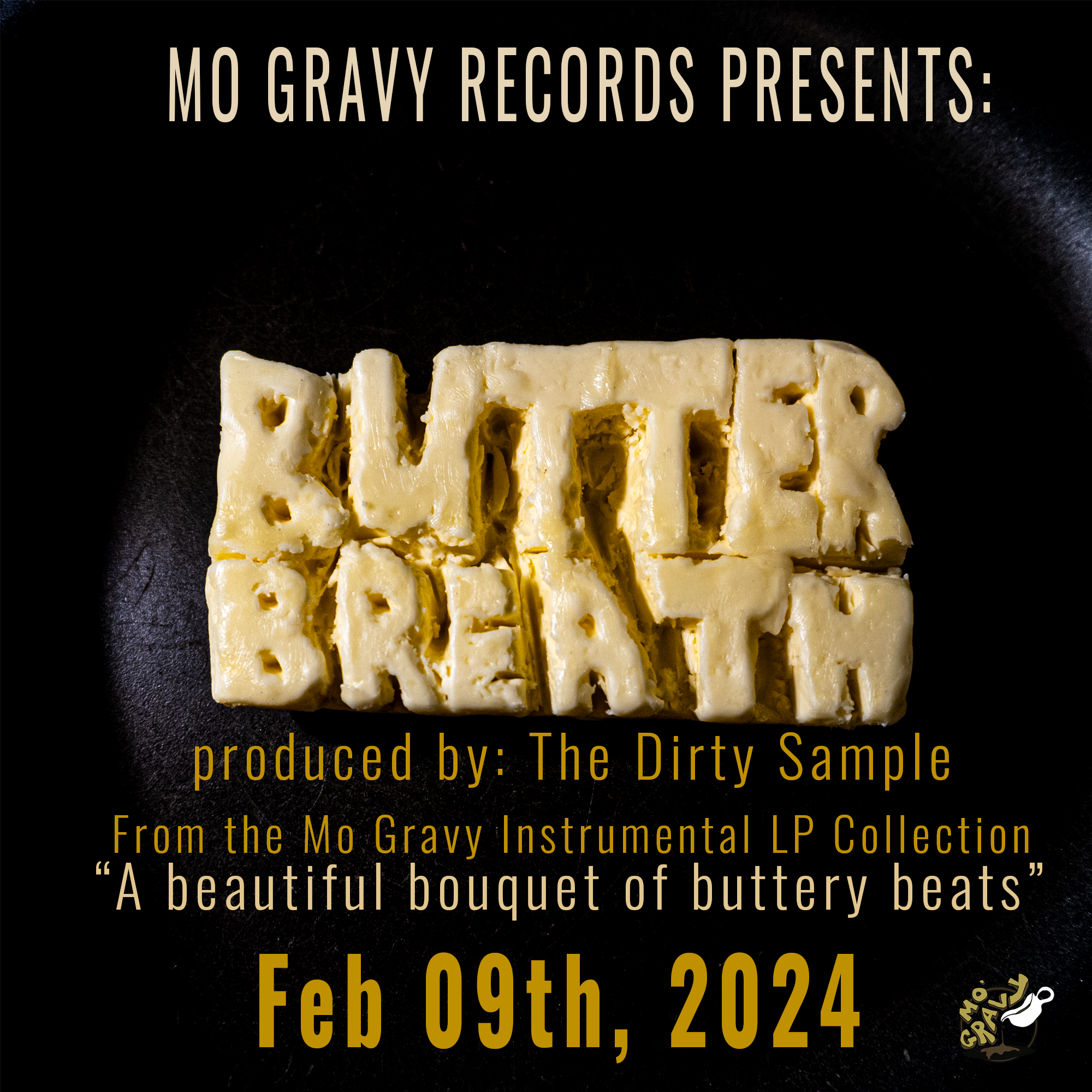 Featured image for “Mo Gravy Presents “Butter Breath” by the Dirty Sample”